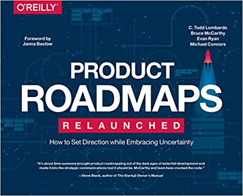 Product Roadmaps Relaunched - C. Todd Lombardo