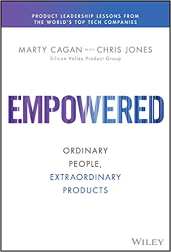 Empowered  - Marty Cagan