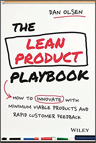 The Lean Product Playbook - Dan Olsen